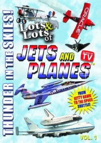 Lots and Lots of JETS and PLANES DVD Vol. 1