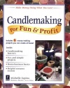 Candlemaking for Fun & Profit