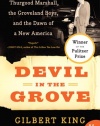 Devil in the Grove: Thurgood Marshall, the Groveland Boys, and the Dawn of a New America