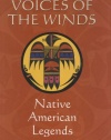 Voices of the Winds: Native American Legends