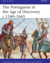 The Portuguese in the Age of Discovery 1340-1665 (Men-at-Arms)