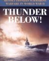 Thunder Below!: The USS *Barb* Revolutionizes Submarine Warfare in World War II