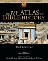 The IVP Atlas of Bible History