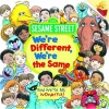 We're Different, We're the Same (Sesame Street) (Pictureback(R))