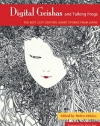 Digital Geishas and Talking Frogs: The Best 21st Century Short Stories from Japan