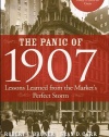 The Panic of 1907: Lessons Learned from the Market's Perfect Storm