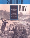 Soldier Boy: The Civil War Letters of Charles O. Musser, 29th Iowa