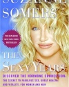 The Sexy Years: Discover the Hormone Connection: The Secret to Fabulous Sex, Great Health, and Vitality, for Women and Men