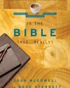 Is the Bible True . . . Really?: A Dialogue on Skepticism, Evidence, and Truth (The Coffee House Chronicles)