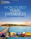 World's Best Travel Experiences: 400 Extraordinary Places