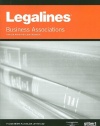 Legalines on Business Associations, 7th, Keyed to Klein