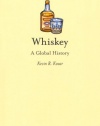 Whiskey: A Global History (Reaktion Books - Edible)