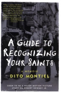 A Guide to Recognizing Your Saints: A Memoir