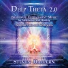 Deep Theta 2.0: Brainwave Entrainment Music for Meditation and Healing