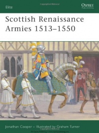 Scottish Renaissance Armies 1513-1550 (Elite)