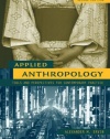 Applied Anthropology: Tools and Perspectives for Contemporary Practice (2nd Edition)