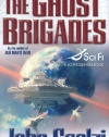 The Ghost Brigades (A Sci Fi Essential Book)