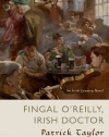 Fingal O'Reilly, Irish Doctor: An Irish Country Novel