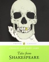 Tales from Shakespeare (Puffin Classics)