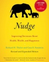 Nudge: Improving Decisions About Health, Wealth, and Happiness