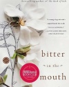 Bitter in the Mouth: A Novel