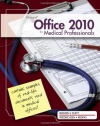 Microsoft Office 2010 for Medical Professionals Illustrated