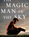 The Magic Man in the Sky: Effectively Defending the Christian Faith