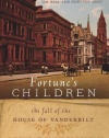 Fortune's Children: The Fall of the House of Vanderbilt