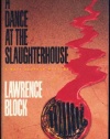 A Dance at the Slaughterhouse (Matthew Scudder Mysteries)