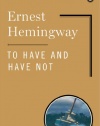 To Have and Have Not (Scribner Classics)