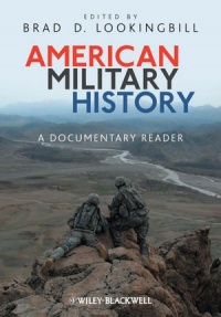 American Military History: A Documentary Reader