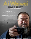 Ai Weiwei: Never Sorry