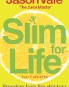 Slim for Life: Freedom from the Diet Trap