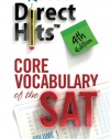 Direct Hits Core Vocabulary of the SAT 4th Edition