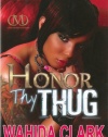 Honor Thy Thug