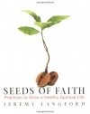 Seeds of Faith: Practices to Grow a Healthy Spiritual Life