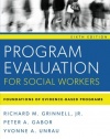 Program Evaluation for Social Workers: Foundations of Evidence-Based Programs