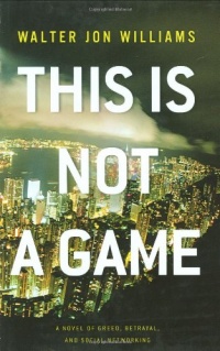 This Is Not a Game: A Novel