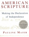 American Scripture: Making the Declaration of Independence