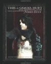 This Is Gonna Hurt: Music, Photography and Life Through the Distorted Lens of Nikki Sixx