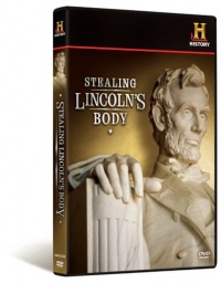 Stealing Lincoln's Body