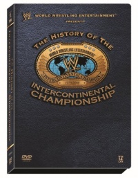 WWE: The History of the Intercontinental Championship