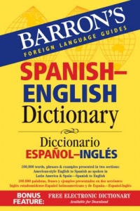 Barron's Spanish-English Dictionary: Diccionario Espanol-Ingles (Barron's Foreign Language Guides)