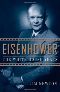 Eisenhower: The White House Years