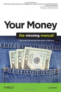 Your Money: The Missing Manual