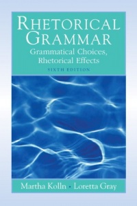 Rhetorical Grammar (6th Edition)