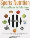 Sports Nutrition: A Practice Manual for Professionals