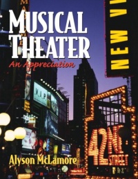 Musical Theater: An Appreciation