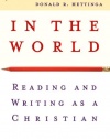 In the World: Reading and Writing as a Christian