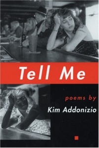 Tell Me (American Poets Continuum)